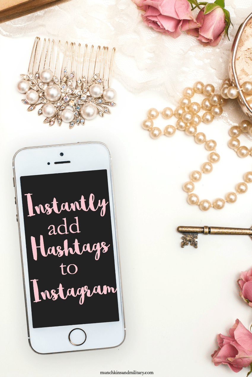 Instantly add hashtags to your Instagram posts with this simple trick!