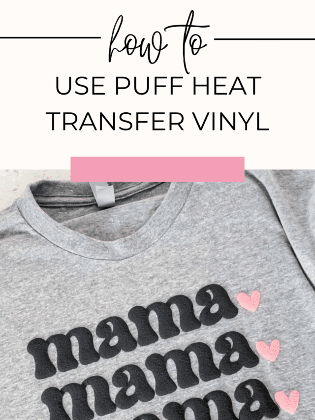 How to Use Puff Heat Transfer Vinyl